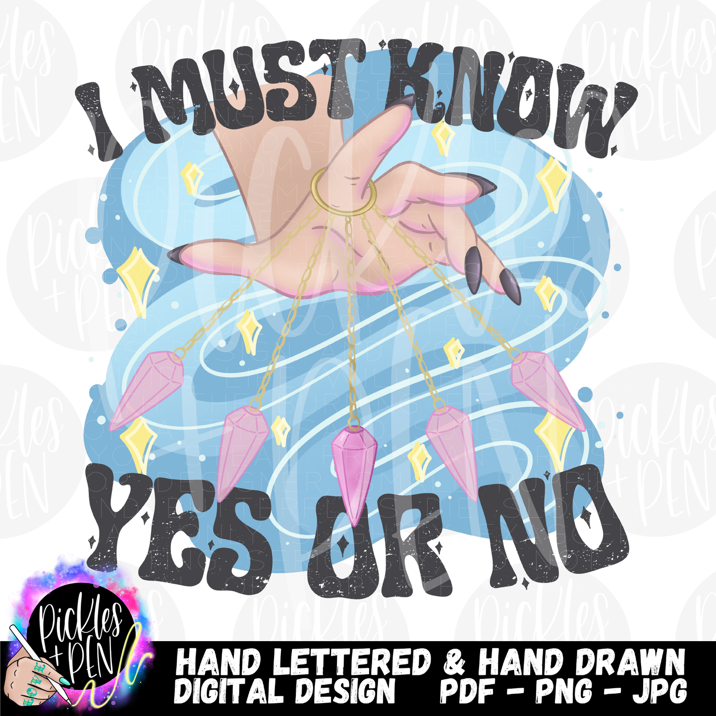 I Must Know Yes Or No - Pendulum Design - Includes both black and white text versions - [UNLIMITED]