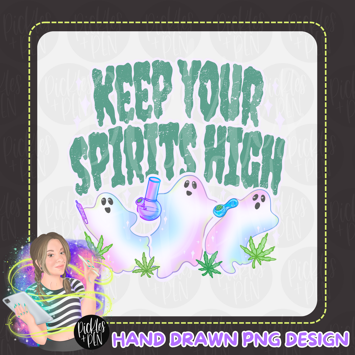 Keep Your Spirits High - 420 Ghosts PNG - [LIMITED]